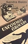 Uncommon Grounds