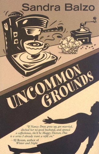 Uncommon Grounds (Maggy Thorsen Mystery #1)