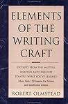 Elements of the Writing Craft: Robert Olmstead Elements of the Writing Craft: Robert Olmstead