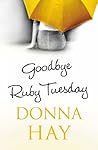 Goodbye, Ruby Tuesday