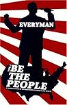 Everyman: Be the People