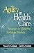 Agility in Health Care by Steven L. Goldman