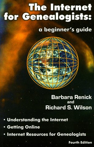 The Internet for Genealogists: A Beginner's Guide (Paperback)