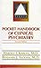 Pocket Handbook of Clinical Psychiatry by Harold I. Kaplan