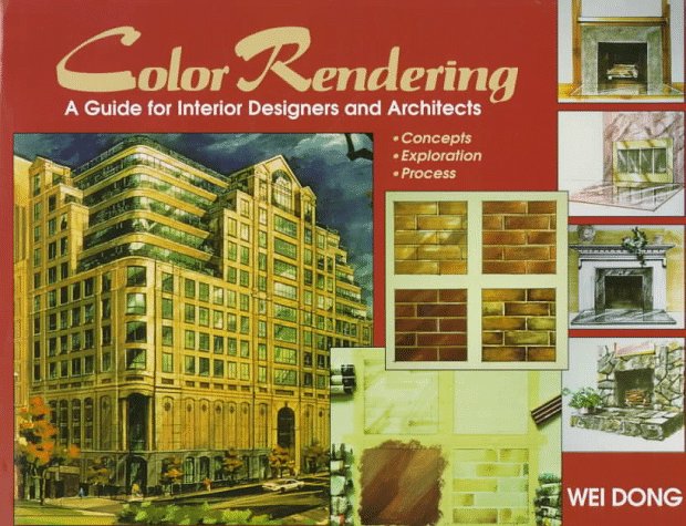 Color Rendering: A Guide for Interior Designers and Architects (Hardcover)