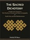 The Sacred Dichotomy: Thoughts and Comments on the Dutality of Female and Male Iconography in South Asia and the Mediterranean