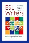 ESL Writers: A Gu...