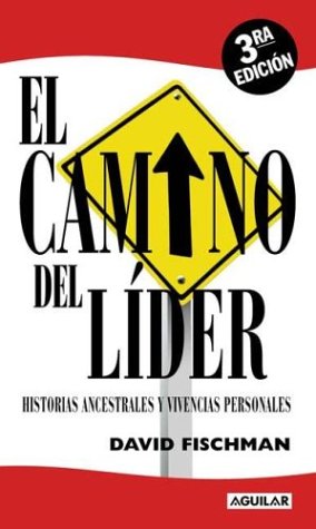 El Camino del Lider (Spanish Edition)