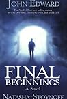 Final Beginnings : The Tunnel - A Novel Final Beginnings : The Tunnel - A Novel