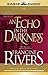 An Echo in the Darkness by Francine  Rivers