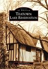 Teatown Lake Reservation (Images of America: New York)