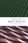 Body Politic: The Great American Sports Machine
