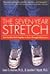 The Seven-Year Stretch by Laura S. Kastner
