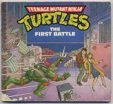 Teenage Mutant Ninja Turtles; The First Battle (Teenage Mutant Ninja Turtles Mini-Storybook)