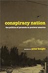 Conspiracy Nation: The Politics of Paranoia in Postwar America