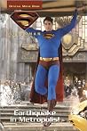 Earthquake In Metropolis (Superman Returns) Earthquake In Metropolis (Superman Returns)