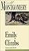 Emily Climbs by L.M. Montgomery Emily Climbs by L.M. Montgomery
