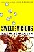 Sweet and Vicious by David Schickler