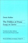 Politics Of Prose: Essay on Sartre (Volume 35) (Theory and History of Literature) Politics Of Prose: Essay on Sartre (Volume 35) (Theory and History of Literature)