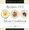 Recipes 1-2-3 Menu Cookbook: Morning, Noon, and Night : More Fabulous Food Using Only 3 Ingredients