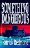 Something Dangerous