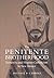 The Penitente Brotherhood by Michael P. Carroll