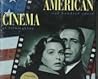 American Cinema: One Hundred Years of Filmmaking