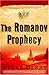 The Romanov Prophecy by Steve Berry