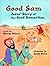 Good Sam: Jesus' Story of the Good Samaritan : Based on Luke 10:25-37 (Happy Day Books)