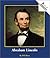 Abraham Lincoln (Rookie Biographies)