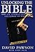 Unlocking The Bible - New Testament Book 1 by David Pawson