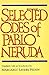 Selected Odes of Pablo Neruda by Pablo Neruda