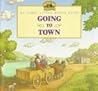 Going to Town by Laura Ingalls Wilder