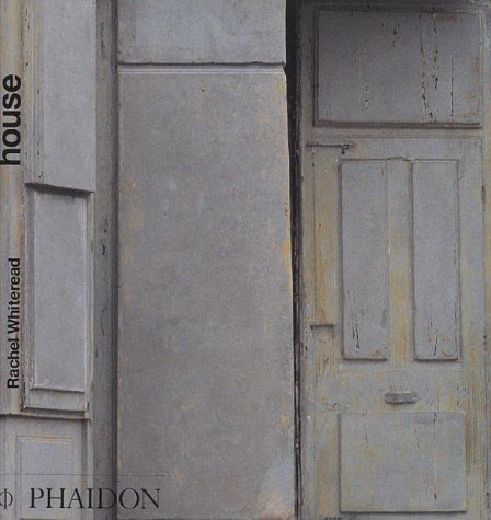 Rachel Whiteread: House (Paperback)
