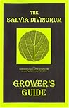 Salvia Divinorum Grower's Guide