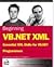 Beginning VB.NET XML: Essential XML Skills for VB.NET Programmers