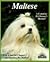 Maltese (Complete Pet Owner's Manuals)
