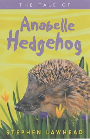 The Tale of Anabelle Hedgehog (Riverbank Stories, #3)