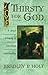 Thirsty for God : A Brief History of Christian Spirituality