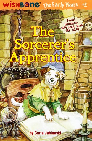 The Sorcerer's Apprentice (Wishbone The Early Years #2)