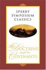 Sperry Symposium Classics: The Doctrine And Covenants (Hardcover)
