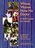 Where Women Have No Doctor by A. August Burns Where Women Have No Doctor by A. August Burns