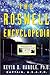 The Roswell Encyclopedia: The Complete Reference for Believers and Skeptics on the UFO Incident, Evidence, and Enduring Mystery