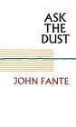 Ask the Dust