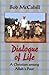 Dialogue of Life: A Christian Among Allah's Poor