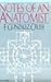 Notes of an Anatomist