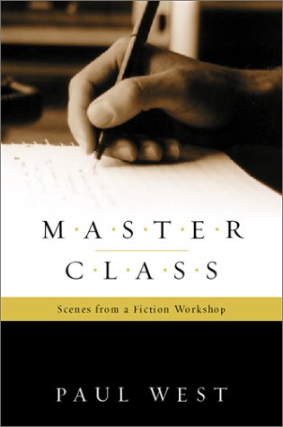 Master Class: Scenes from a Fiction Workshop (Hardcover)