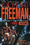 Crying Freeman, Vol. 2: A Taste of Revenge
