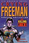 Crying Freeman, Vol. 4: The Killing Ring Crying Freeman, Vol. 4: The Killing Ring