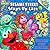 Sesame Street Stays Up Late by Joe Mathieu